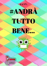 # Andrà tutto bene...